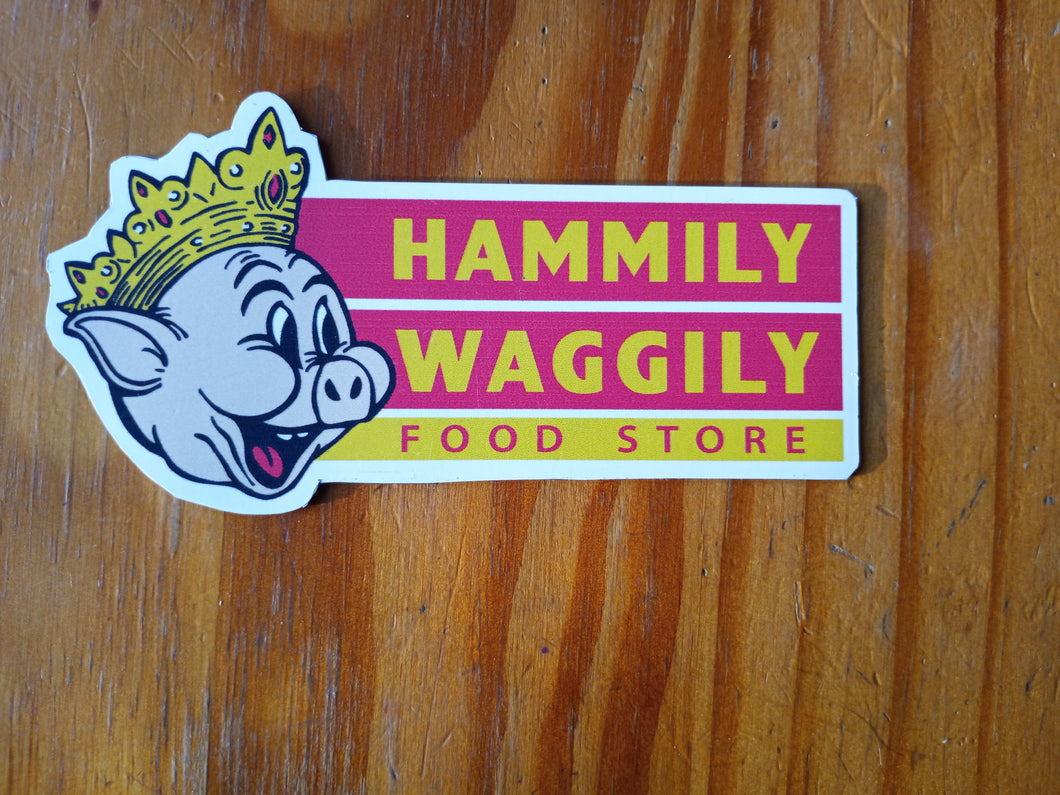 HAMMILY WAGGILY • Custom Vinyl MAGNET • Retro 